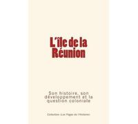 Octave Homberg Edouard Herve L'Ile de la Réunion (Tascabile)
