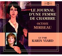 Octave Mirbeau Journal D Une Femme de Chambre Lu Par Karin Viard (Le) (CD)