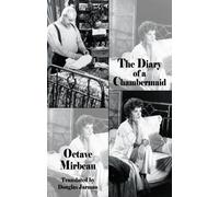 Octave Mirbeau The Diary of a Chambermaid (Tascabile) Decadence from Dedalus
