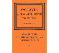 Octavia: A Play Attributed to Seneca
