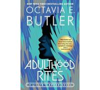 Octavia E Butler Adulthood Rites (Tascabile) Lilith's Brood