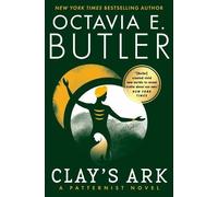 Octavia E Butler Clay's Ark (Tascabile) Patternist