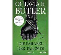 Octavia E. Butler Dietlind Falk Die Parabel der Talente: Roman (Tascabile)
