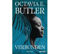 Octavia E. Butler Mirjam Nuenning Verbunden: Roman (Tascabile)