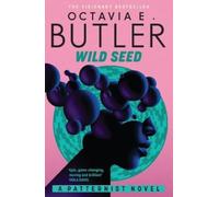 Octavia E. Butler Wild Seed (Tascabile) Patternist Series