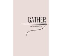 Octavia F Raheem Gather (Tascabile)