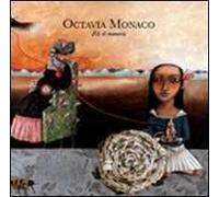 Octavia Monaco. Fili di memorie