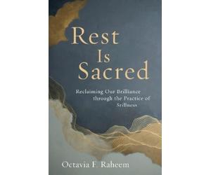 Octavia Raheem Rest Is Sacred (Tascabile)
