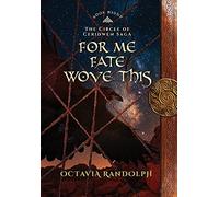 Octavia Randolph For Me Fate Wove This (Copertina rigida)