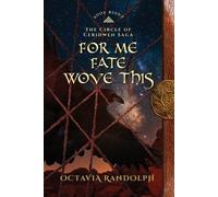 Octavia Randolph For Me Fate Wove This (Tascabile) Circle of Ceridwen Saga