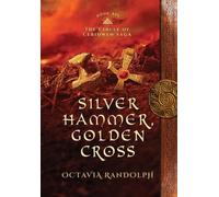 Octavia Randolph Silver Hammer, Golden Cross (Copertina rigida)