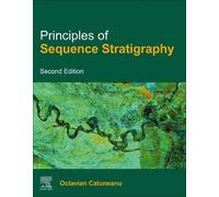 Octavian Catuneanu Principles of Sequence Stratigraphy (Copertina rigida)