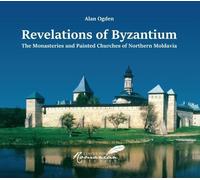 Octavian Ion Penda Kurt W. Treptow Alan Ogde Revelations of Byzantiu (Tascabile)