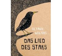 Octavie Wolters Eva Schweikart Das Lied des Stars (Copertina rigida)