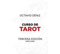 Octavio Déniz Curso de Tarot. Tercera Edición (Tascabile)