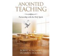 Octavio Javier Esqueda Robert W Pazmino Anointed Teaching (Tascabile)