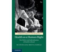 Octávio Luiz Motta Ferraz Health as a Human Right (Tascabile)