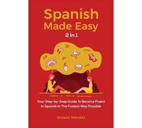 Octavio Méndez Spanish Made Easy 2 In 1 (Tascabile)