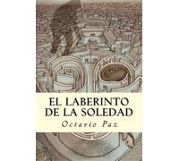Octavio Paz El Laberinto de la Soledad (Tascabile)