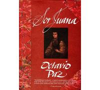 Octavio Paz Sor Juana (Tascabile)
