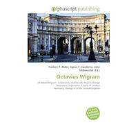 Octavius Wigram: Sir Robert Wigram, 1st Baronet, Shacklewell, Royal Exchange Assurance Corporation, County of London Yeomanry, George IV of the United Kingdom