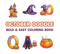 October Doodle Coloring Book for Kids & Adults: 48 Cute & Easy Halloween Pages for Relaxation, Focus & Creative Fun (Bold & Easy Designs)