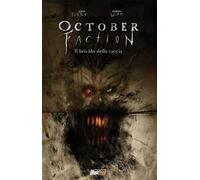 October Faction vol.2: Il brivido della caccia