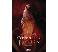 October faction. Vol. 3: Incantesimi