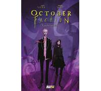 October faction. Vol. 4: Giochi mortali