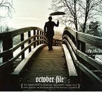 October File - The Application Of Loneliness, Ignorance