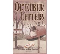 October Letters: A Heartfelt Small-Town Autumn story, Unexpected Connection, Quiet Transformation, and the Healing Power of Words