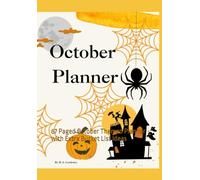 October Planner: 67 Paged Theme with Bucket List Ideas