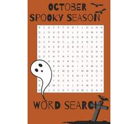 October Spooky Season Word Search: 55 challenging puzzles, fun Halloween and October themed