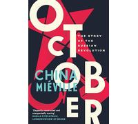 China Miéville October (Tascabile)