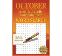 OCTOBER Word Search: 31 Daily Word Searches to Cultivate Clarity, Strengthen Commitment, and Reconnect with Purpose | 6x9 Inches, 62 Pages | Meaningful Gift for Growth-Seekers or Personal Reflection