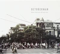 OCTOBERMAN - THESE TRAILS ARE OLD