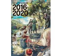 OCTOPATH TRAVELER Design Works THE ART OF OCTOPATH 2016-2020 | JAPAN Book