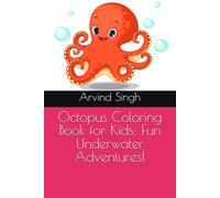 Octopus Coloring Book for Kids: Fun Underwater Adventures!