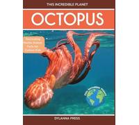 Octopus (Copertina rigida) This Incredible Planet