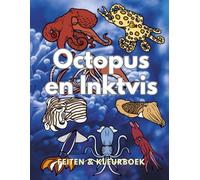 Octopus & Inktvis : Feiten & Kleurboek: Activiteitenboek voor kinderen van 2 tot 16 jaar