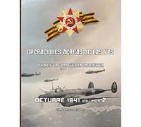 Octubre 1941, volumen 2: Operaciones aéreas de las VVS durante la Gran Guerra Patriótica: 9