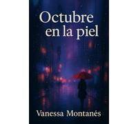 OCTUBRE EN LA PIEL