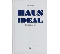 Oda Pälmke Haus Ideal-the Making of (Copertina rigida)
