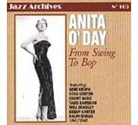 O'day, Anita - From Swing To Bop (Jazz Archives)