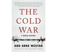 Odd A Westad The Cold War (Tascabile)