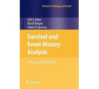 Odd Aalen Ornulf Borgan Hakon Gjess Survival and Event History Analy (Tascabile)