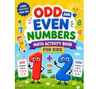 Odd and Even Numbers Math Activity Book For Kids: Fun and Engaging Math Workbook for Early Learners, Odd and Even Numbers for Kids, Coloring Worksheets For Grade 1-6 (Games & Activities Math)