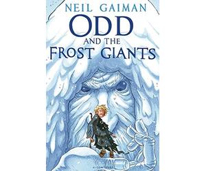 Odd and the Frost Giants by Neil Gaiman (2010-10-04)