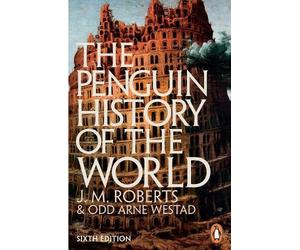 Odd Arne Westad J M Roberts The Penguin History of the World (Tascabile)