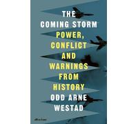 Odd Arne Westad The Coming Storm (Copertina rigida)
